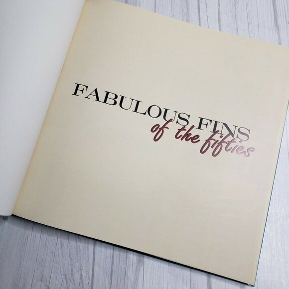 Fabulous Fins of the Fifties Rob Leicester Wagner Metro Books 1997 - Picture 2 of 10